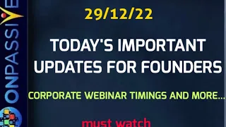 #ONPASSIVE||CORPORATE WEBINAR||TIMINGS||IMPORTANT UPDATES FOR FOUNDERS||MUST WATCH||#nagmatabassum