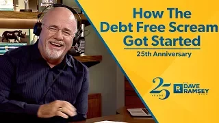 How The Debt Free Scream Got Started - 25th Anniversary