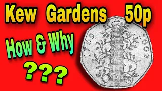 Why did the Kew Gardens 50p become so rare, Could it happen again?