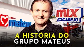 A GIGANTE DO VAREJO NORDESTINO - A HISTÓRIA DO GRUPO MATEUS