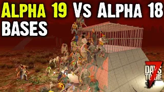 7 Days To Die - Alpha 19 Vs Alpha 18 Bases - Top 5 Base Builds