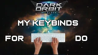 My Keybinds For DarkOrbit