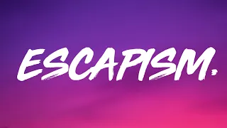 RAYE - Escapism. (Lyrics) Ft. 070 Shake