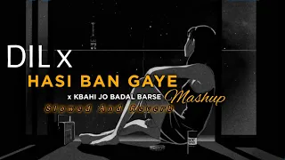 Dil x Kabhi Jo Badal Barse x Hasi Ban Gaye | Slowed And Reverb | Shreya Ghosha | Ek VillanReturns 🎧