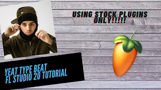 Yeat *RAGE* Type Beat FL Studio 20 Tutorial | STOCK PLUGINS ONLY | *Easy for Beginners*