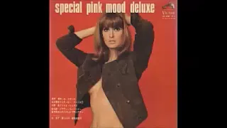 VA – Special Pink Mood Deluxe = スペシャル・ピンク・ムード・デラックス 60’s 70’s Japanese Pop Kayokyoku Easy Listening