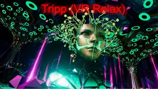Tripp VR Relax