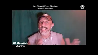 Los Ojos del Perro Siberiano - Antonio Santa Ana