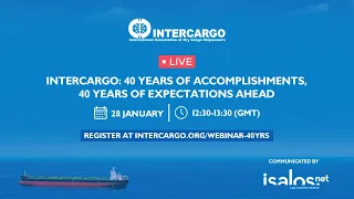 INTERCARGO: 40 years of accomplishments, 40 years of expectations ahead