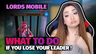 Lords Mobile : What To Do If You Lose Your Leader