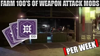 How to Farm 100's of Kinetic Weapon Attack and Legendary Mods Per Week - Destiny 2