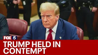 Trump held in contempt of court | FOX 5 News