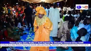 Sokhna Aïda DIALLO Thiant Serigne Saliou Wadial 17 Avril Organisé Par Dieuwrign Universel Idrissa