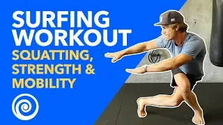 Surfing Workout: Lower Body Strength, Power, & Mobility