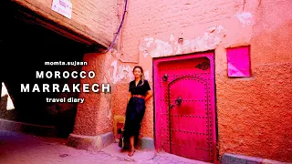 MARRAKECH | MOROCCO | Travel Diary