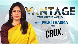 Palki Sharma Is Back | Watch Vantage For A New Take On Global News l Episode 5