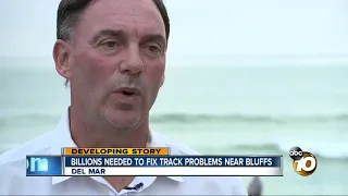 Billions needed to fix Del Mar track problems near bluffs