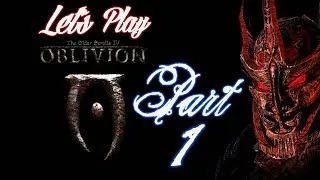 Let's Play Oblivion Part 1 - The Journey Begins