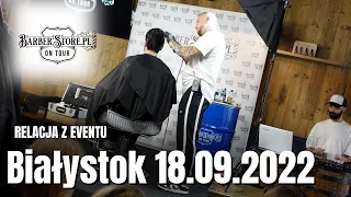 BarberStore On Tour Przystanek Białystok - Relacja