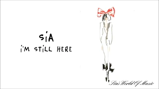 Sia - I´m still here