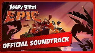 Angry Birds Epic: Original Game Soundtrack (Remastered Extended Edition)