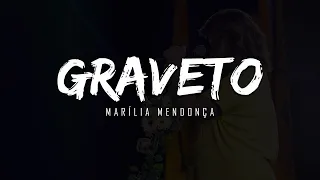 Marília Mendonça - GRAVETO (letra/lyric)