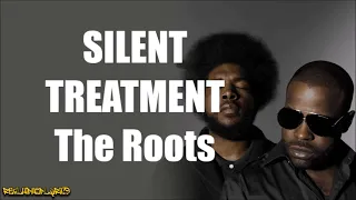 The Roots - Silent Treatment ft. Cassandra Wilson (Lyrics)
