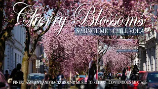 Cherry Blossoms Springtime Chill Lounge, Vol. 4 Continuous Mixtape