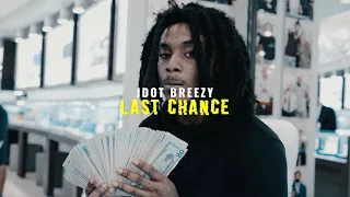 Jdot Breezy - Last Chance (Official Music Video) (Shot by Faiz)