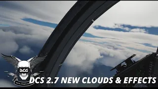 DCS - 2.7 New clouds and Weather ! Amazing performance upgrade and extras