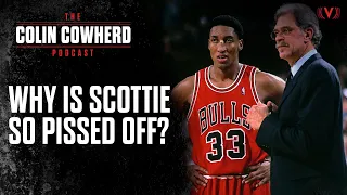The Truth about Scottie Pippen's beef with the Bulls | The Colin Cowherd Podcast