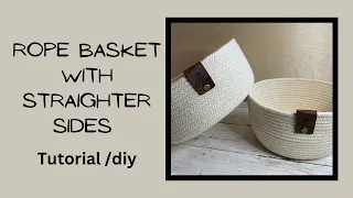 Easy ROPE BASKET with Straighter sides/tutorial/ DIY