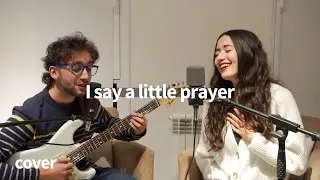 i say a little prayer | aretha franklin | acoustic cover