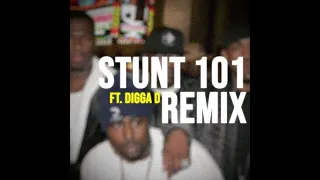G Unit - Stunt 101 (ft. Digga D) | Remix