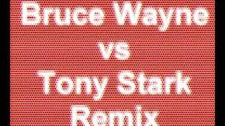 Will KOR - Bruce Wayne vs Tony Stark Remix.wmv