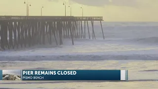 Pismo Beach Pier remains closed due to high surf