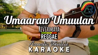 Umaaraw, Umuulan by Rivermaya (Lyrics) REGGAE | Acoustic Ukulele Karaoke