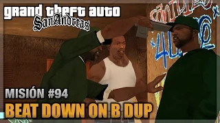 GTA San andreas - Misión #94 - Beat Down on B Dup (Español - 1080p 60fps)