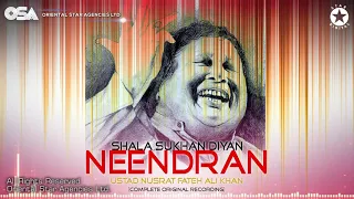 Shala Sukhan Diyan Neendran | Nusrat Fateh Ali Khan | complete full version | OSA Worldwide