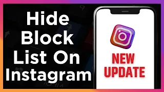 Hide Your Block List On Instagram - How To Hide Your Block List On Instagram