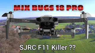 MJX BUGS18 PRO Revue , SJRC F11s killer ???