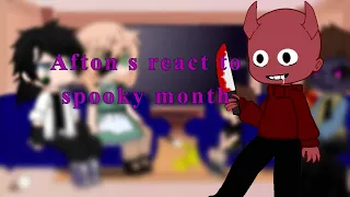 Aftons react to spooky month 😃