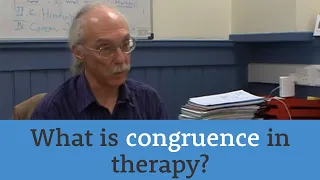 What is congruence in therapy?