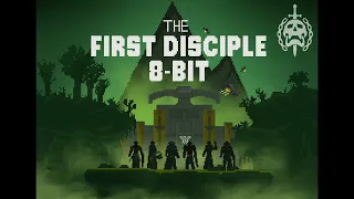 #MOTW Submission The First Disciple 8-Bit with Artwork