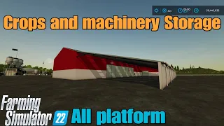 Crops And Machinery Storage. / mod for all platforms on FS22