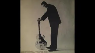 Kenny Burrell - Kenny Burrell (1957) - [Guitar Jazz Masterpieces]