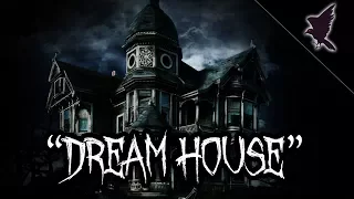 Dream House | Dark Narration