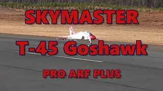 Tom Sons - Skymaster T-45 Goshawk PRO ARF Plus Scale Jet - 1-23-2021