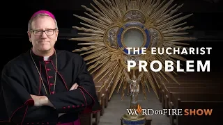 The Eucharist Problem