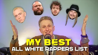 Who are the Best & Worst White Rappers Ever? I made a list.